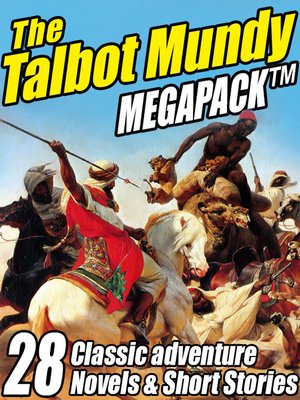 cover image of The Talbot Mundy Megapack